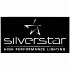 SILVERSTAR HIGH PERFORMANCE LIGHTING