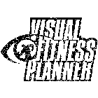 VISUAL FITNESS PLANNER