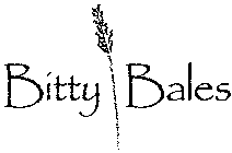 BITTY BALES