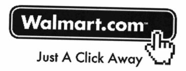 WAL-MART.COM JUST A CLICK AWAY