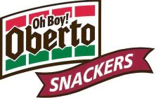 OH BOY! OBERTO SNACKERS