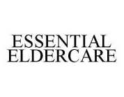 ESSENTIAL ELDERCARE