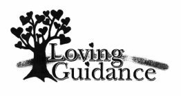 LOVING GUIDANCE