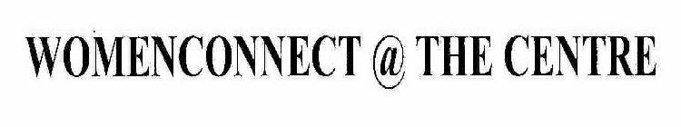 WOMENCONNECT @ THE CENTRE