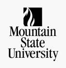 MOUNTAIN STATE UNIVERSITY
