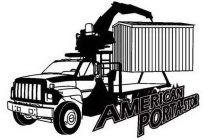 AMERICAN PORTA-STOR PORTABLE STORAGE WHERE YOU WANT IT! WHEN YOU WANT IT!