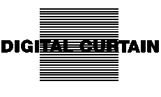 DIGITAL CURTAIN