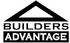 BUILDERS ADVANTAGE