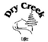 DRY CREEK COFFEE