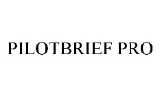 PILOTBRIEF PRO