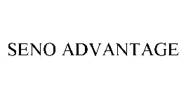 SENO ADVANTAGE