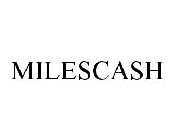 MILESCASH