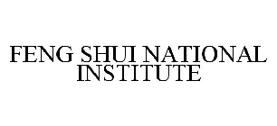 FENG SHUI NATIONAL INSTITUTE