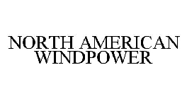 NORTH AMERICAN WINDPOWER