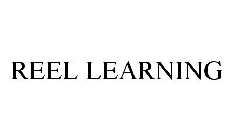 REEL LEARNING