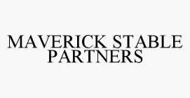 MAVERICK STABLE PARTNERS