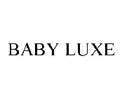 BABY LUXE