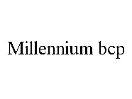 MILLENNIUM BCP