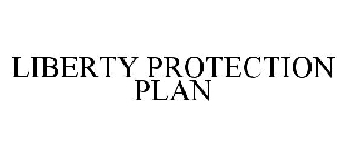 LIBERTY PROTECTION PLAN