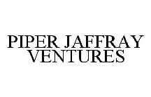 PIPER JAFFRAY VENTURES