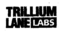 TRILLIUM LANE LABS