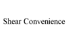 SHEAR CONVENIENCE