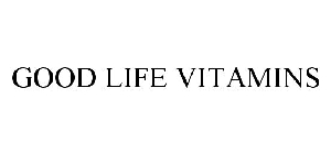 GOOD LIFE VITAMINS