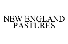 NEW ENGLAND PASTURES