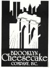 BROOKLYN CHEESECAKE COMPANY, INC.