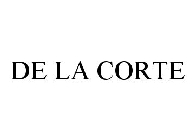 DE LA CORTE