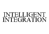 INTELLIGENT INTEGRATION