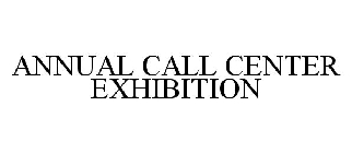 ANNUAL CALL CENTER EXHIBITION