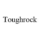 TOUGHROCK