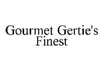 GOURMET GERTIE'S FINEST