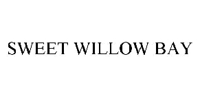 SWEET WILLOW BAY