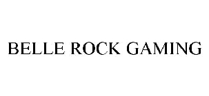 BELLE ROCK GAMING