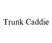 TRUNK CADDIE