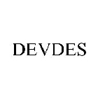 DEVDES