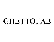 GHETTOFAB