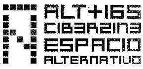 N ALT + 165 C1B3RZ1N3 ESPACIOALTERNATIVO