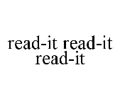 READ-IT READ-IT READ-IT