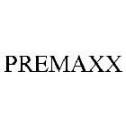 PREMAXX