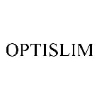 OPTISLIM