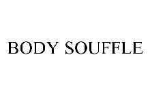 BODY SOUFFLE