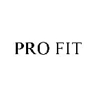 PRO FIT