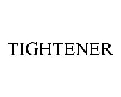 TIGHTENER