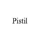PISTIL