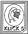 KLICK 5