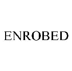 ENROBED