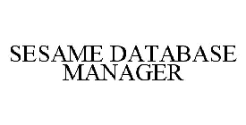 SESAME DATABASE MANAGER